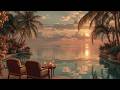 Tropical Sunset Chillout Session | Luxury Lounge Music for Relaxation