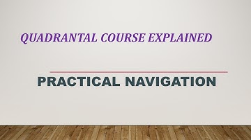 Quadrantal Course I Practical Navigation I Study Material #merchantnavy