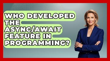 Who Developed the Async/Await Feature in Programming? | JavaScript Toolkit News