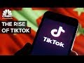 The Rise Of TikTok