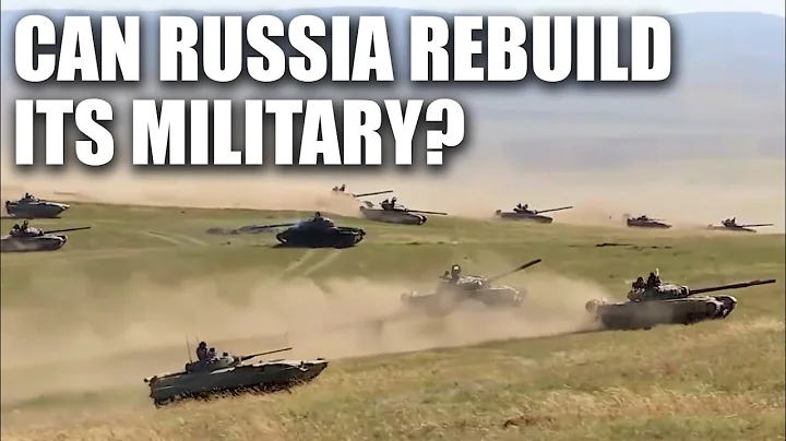 How Long Will It Take Russia to Rebuild Its Military? - DayDayNews