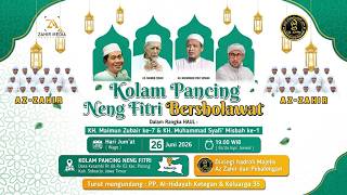 Kolam Pancing Neng Fitri Bersholawatt  Bersama:Habib  Ali Zainal Abidin Assegaf &  Majelis Az-Zahir