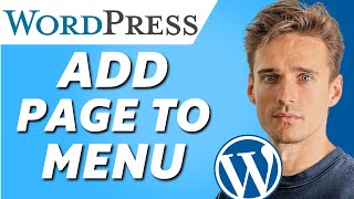 How to Add Pages to Menu on Wordpress (Easy 2021)