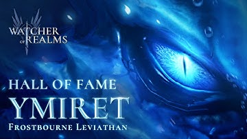 Ymiret - Frostbourne Leviathan | Hall of Fame | Watcher of Realms