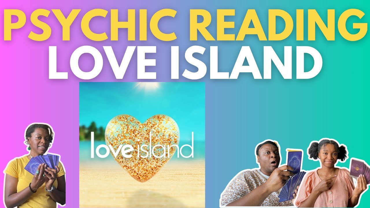 Psychic Reading-Love Island