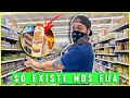 COISAS QUE SÓ EXISTEM NO MERCADO DOS ESTADOS UNIDOS