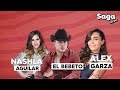 Alex Garza, Nashla y El Bebeto en #SagaLive