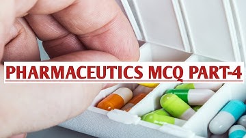 Pharmaceutics MCQ Part   4