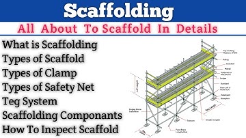 Scaffolding Safety || All About Scaffolding In Detail || Types of Scaffolding / Clamp / safety Net