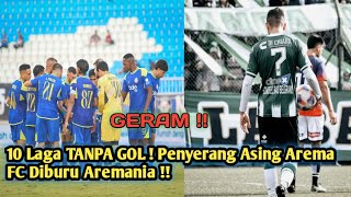 Foreign Strikers Arema FC's Weaknesses!! 10 Matches to 0 Goals, Aremania Loudly Calls for Exit