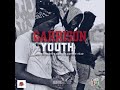 Garrison youth slim knight ft alpha ft cromestarofficial audio