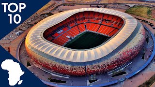 Top 10 Biggest Stadiums in Africa