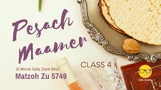 MATZA ZU Class 4 - Pesach Maamer Shiur - Living Chassidus