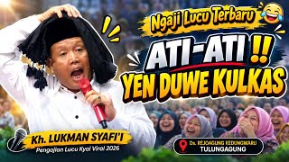 🔴 KH LUKMAN SYAFI'I TERBARU , PENGAJIAN LUCU KYAI VIRAL 2026 ‼️ HARAP HATI-HATI JIKA PUNYA KULKAS