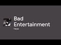 [Lyrics] Bad Entertainment - Off Main Vocal / Fukase