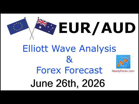 Analisis Elliott Wave EUR AUD | Prakiraan Forex | 26 Juni 2026 | Analisis EURAUD Hari Ini