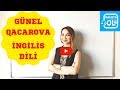 GÜNEL QACAROVA (Magistr OL Tədris Mərkəzinin İngilis Dili Müəllimi)