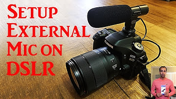 How to Setup and Use External Mic on Canon DSLR
