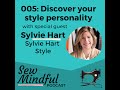 HIGHLIGHTS: 005 Discover your style personality with Sylvie Hart