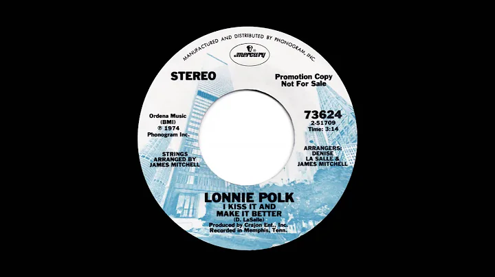 Lonnie Polk  I Kiss It And Make It Better (Mercury...