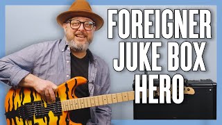 Foreigner Juke Box Hero Guitar Lesson Tutorial