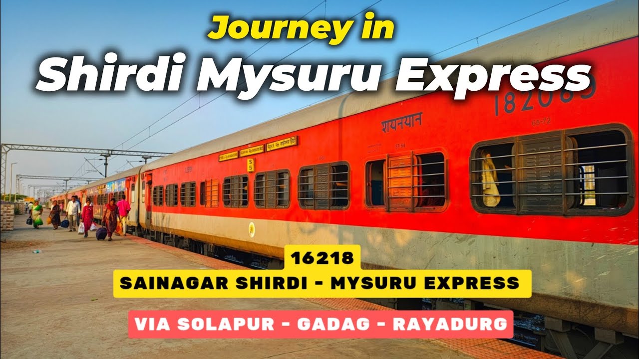 Journey in Shirdi Mysuru Express | Shirdi to Mysore via Solapur - Rayadurg | Diesel Locomotive 