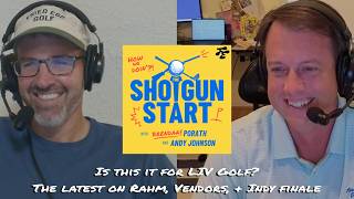 LIV Golf descends into chaos: Rahm rumors, Lawsuits, & Makeshift finale in Indy | The Shotgun Start