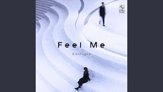 Feel Me