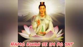 Namo Kwan Se Im Po Sat