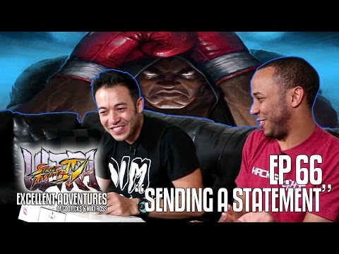 SENDING A STATEMENT! The Excellent Adventures of Gootecks & Mike Ross Ep. 66 (Ultra SFIV Gameplay)