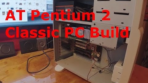 AT-Style Classic Pentium 2 PC Build - Part 1