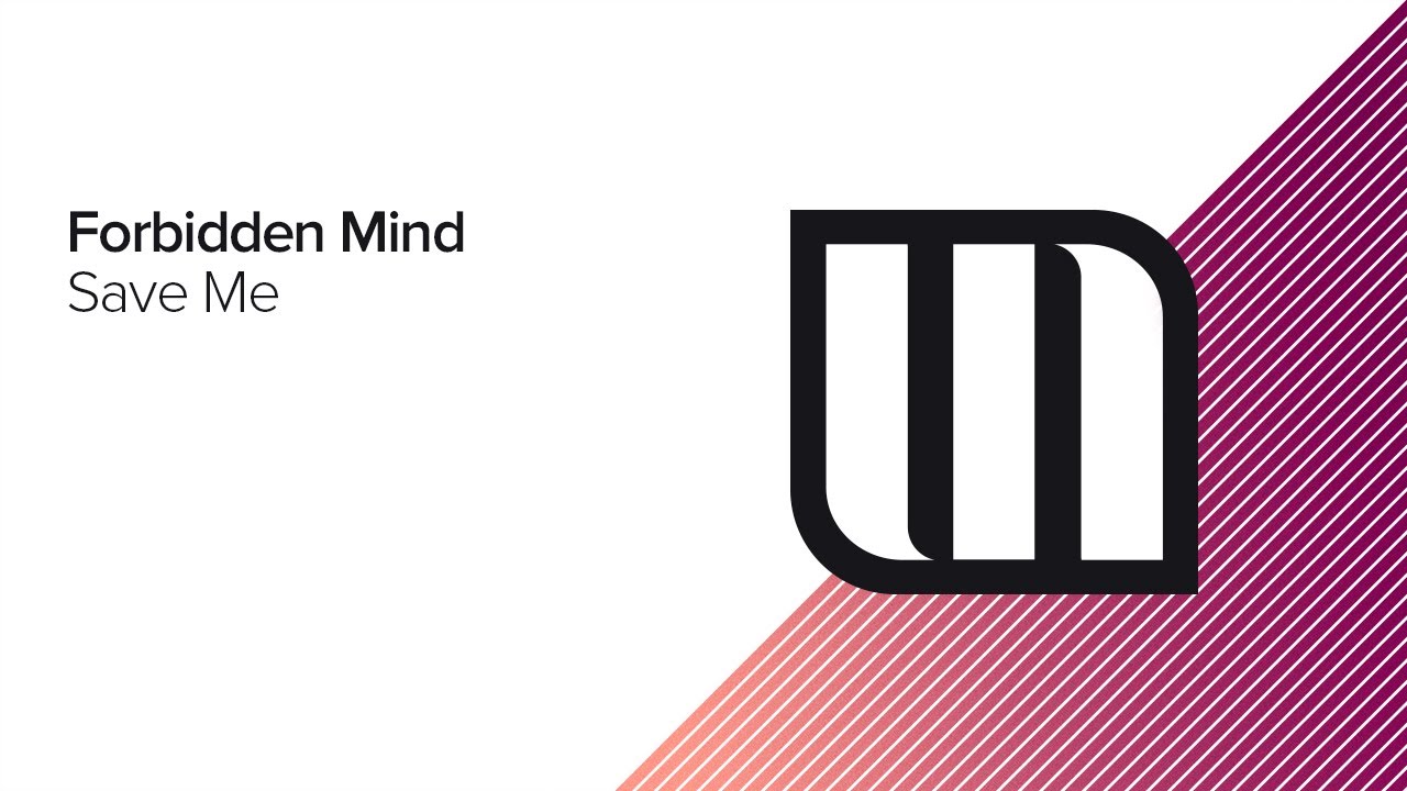Forbidden Mind - Save Me [Monster Pure]