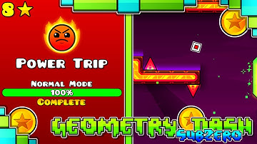 "Power Trip" 100% Complete [All Coins] | Geometry Dash SubZero