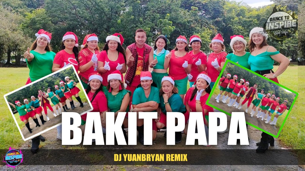 BAKIT PAPA (Christmas Medley) By Dj YuanBryan REMIX FITNESSTRENDING
