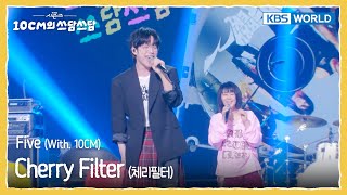 Cherry Filter 체리필터 - Five (With. 10CM) (The Seasons) | KBS WORLD TV 260130