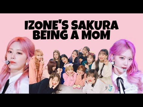 izone's sakura being a mom