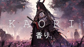 Kaori 香り ☯ Japanese Lofi HipHop Mix