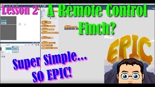 A Finch Remote Control - Lesson 2