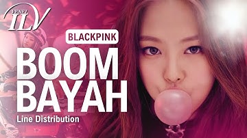 [read📌] BLACKPINK - BOOMBAYAH [New Version] | Color Coded Lyrics + Line Distribution