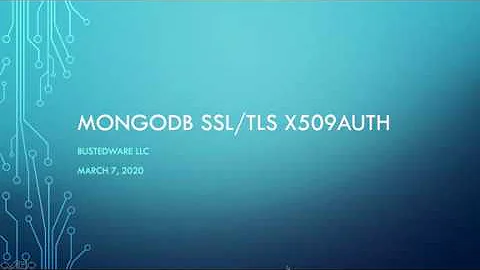 MongoDB SSL/TLS with X509 Authentication