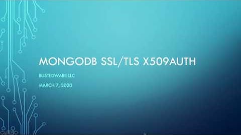 MongoDB SSL/TLS with X509 Authentication