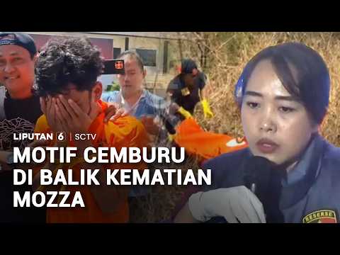 Motif Cemburu di Balik Kematian Mozza | Liputan 6
