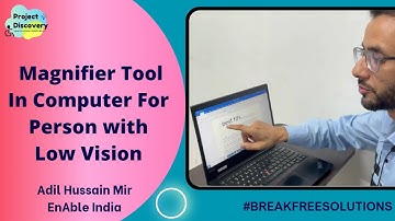 Simple Guide to Enable Magnifier Tool in Computer for Person with Low Vision | Breakfreesolutions