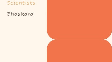 Scientists: Bhaskara