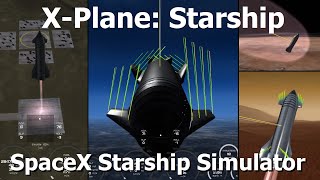 X-Plane: Starship - Flight Simulator for SpaceX's Starship Rocket screenshot 1