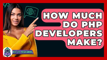 How Much Do PHP Developers Make? - Next LVL Programming