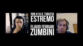 PDR #10 IL TURISTA ESTREMO - FLAVIO FERRARI ZUMBINI screenshot 5