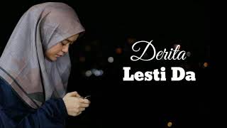 LESTI DA ~ DERITA || Lagu Galau Bikin Sedih