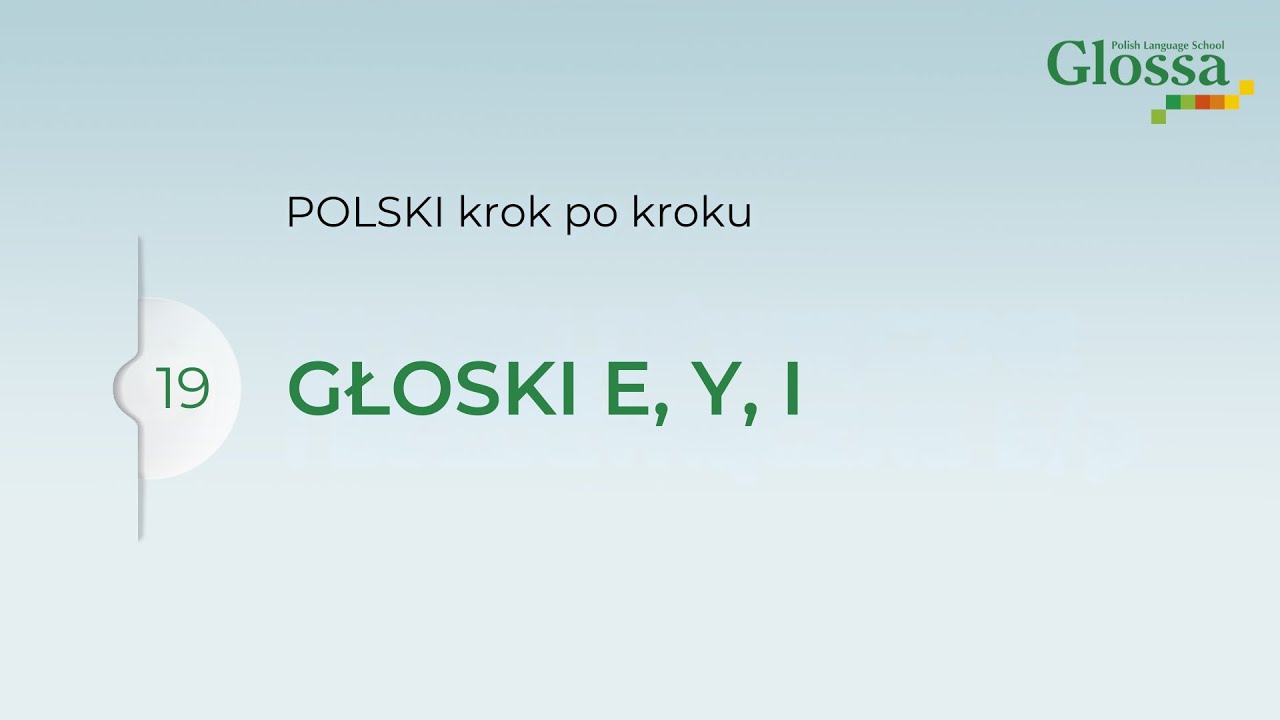 VOWELS E, Y, I in Polish 