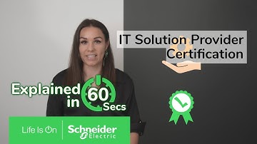 mySchneider IT Solution Provider Certification in 60 seconds